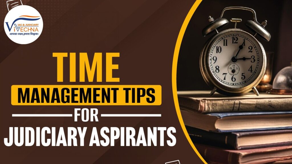 Time Management for Judiciary Exam Preparation