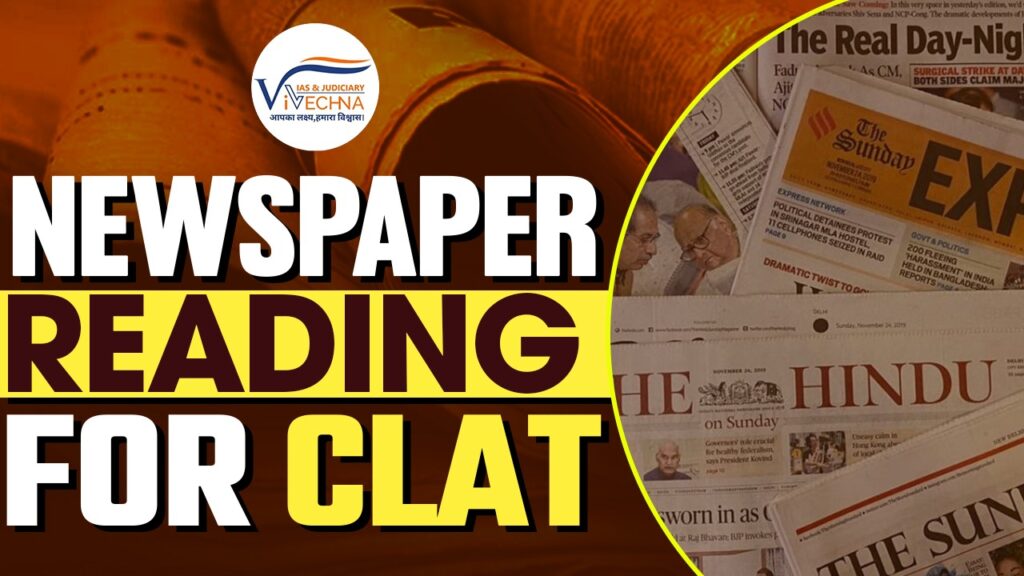 How to Read Newspaper for CLAT 2027