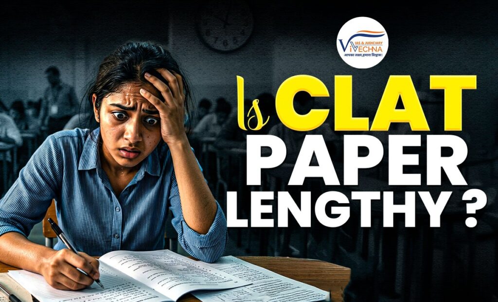 Is CLAT Exam Lengthy