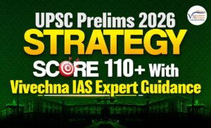 Vivechna IAS UPSC Prelims strategy