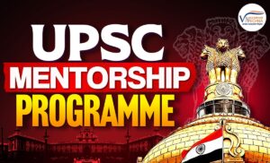 UPSC Mentorship Programme Gurgaon 1 on 1 IAS coaching guidance