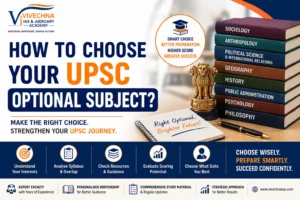 How to Choose Your UPSC Optional Subject