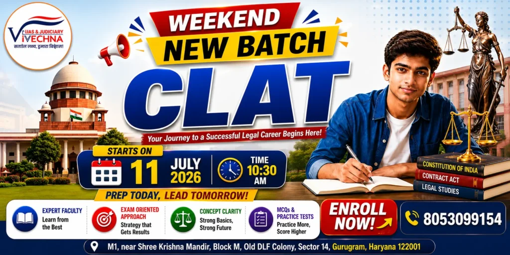 CLAT Weekend Batch 2026 at Vivechna IAS & Judiciary Academy